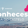 Páscoa´22 - 'Conheces?' Viana do Castelo?