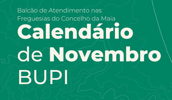 Balcão Bupi nas Freguesias do Concelho | Nov.25