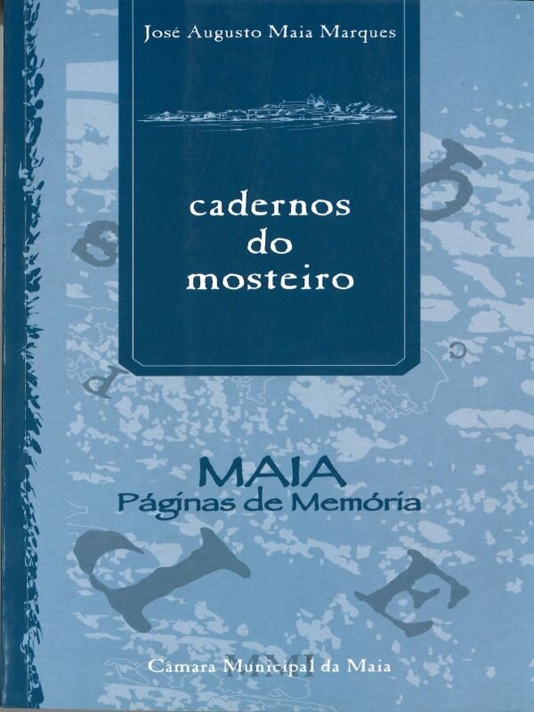 Cadernos_do_mosteiros_#2_Maia_p&aacute;ginas_de_mem&oacute;ria