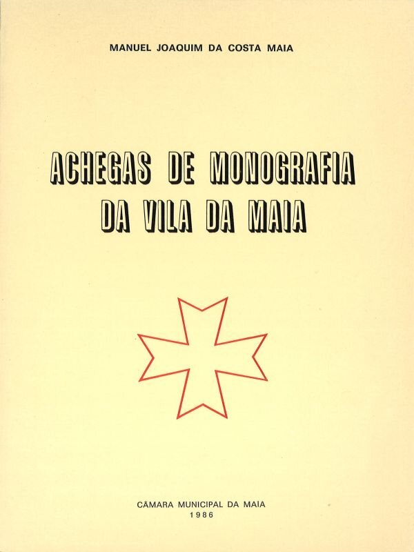 Achegas_de_monografia_da_Vila_da_Maia