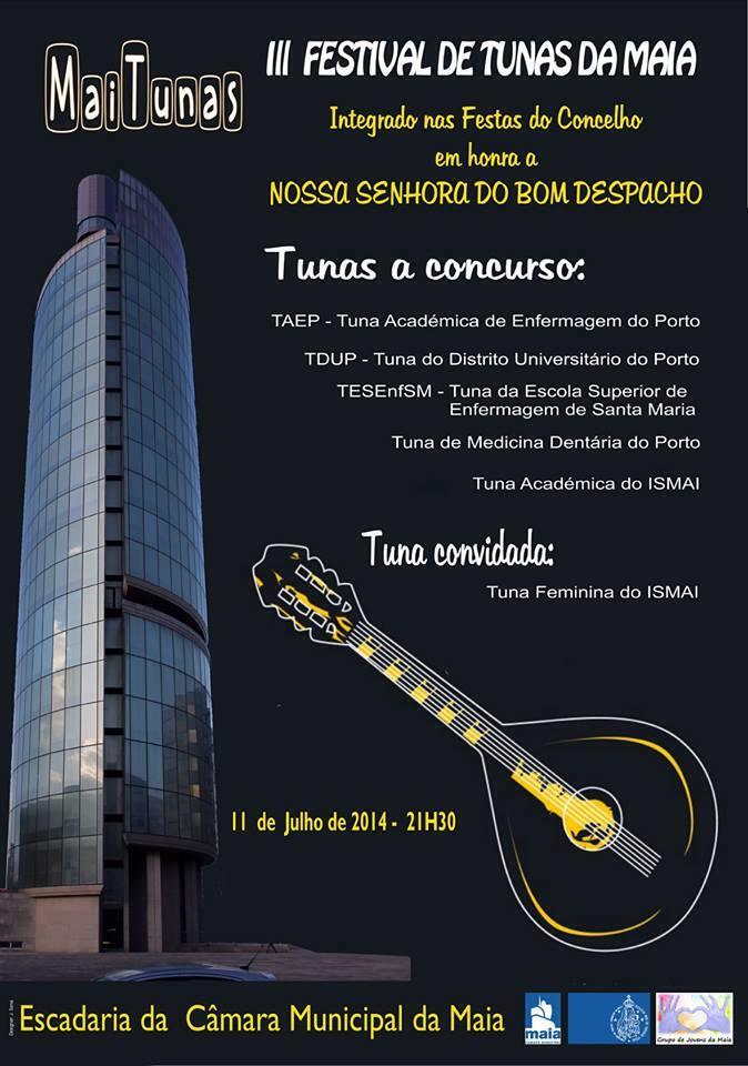 III FESTIVAL DE TUNAS DA MAIA