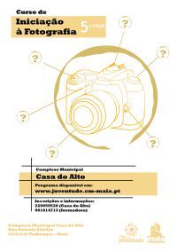 CURSO DE INICIAÇÃO À FOTOGRAFIA NA CASA DO ALTO – 5ª EDIÇÃO