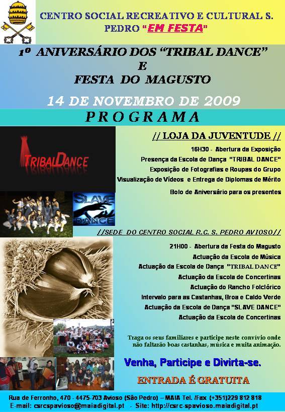 CSRC S. Pedro de Avioso em Festa - 1º aniversário dos Tribal Dance e Magusto a 14 de Novembro