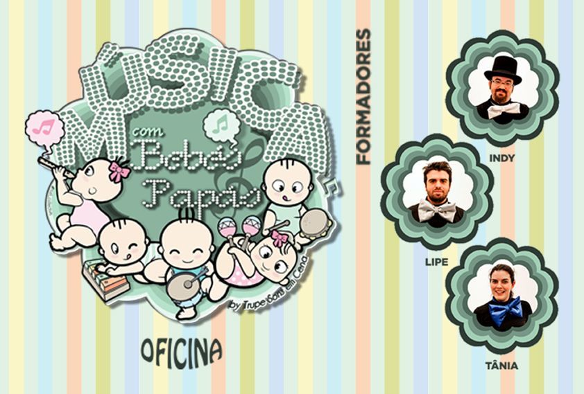 Oficina "Música com Bébés & Pápás"