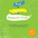 OFICINA AZUL + AMARELO = VERDE