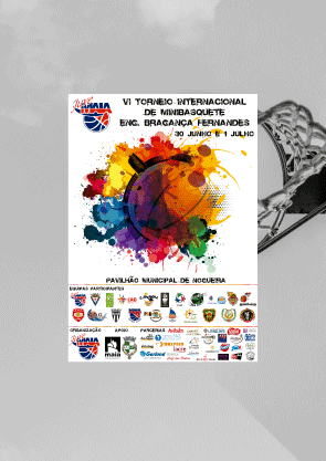 VI Torneio Internacional de Minibasquete “Eng. Bragança Fernandes”