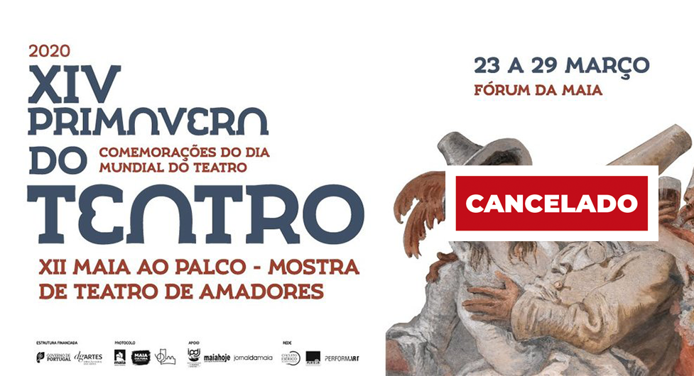 CANCELADO - XIV Primavera do Teatro - XII Maia ao Palco