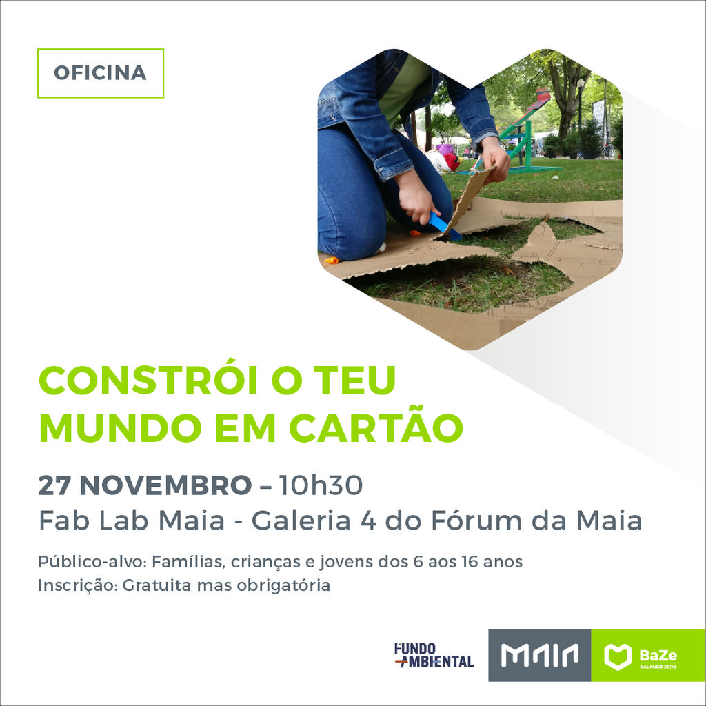 Workshop BaZe - Constrói o teu Mundo em Cartão