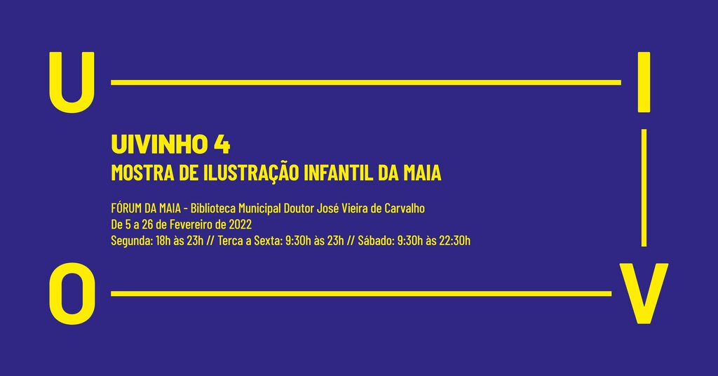 UIVINHO 4 - Mostra de Ilustração Infantil da Maia