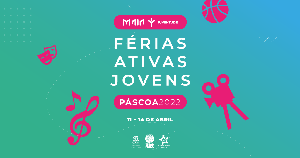 Férias Ativas Jovens - Páscoa 2022