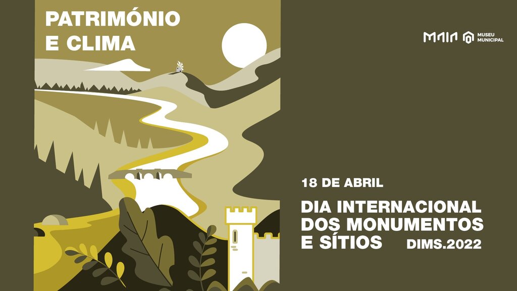 Dia Internacional dos Monumentos e Sítios - Património e Clima
