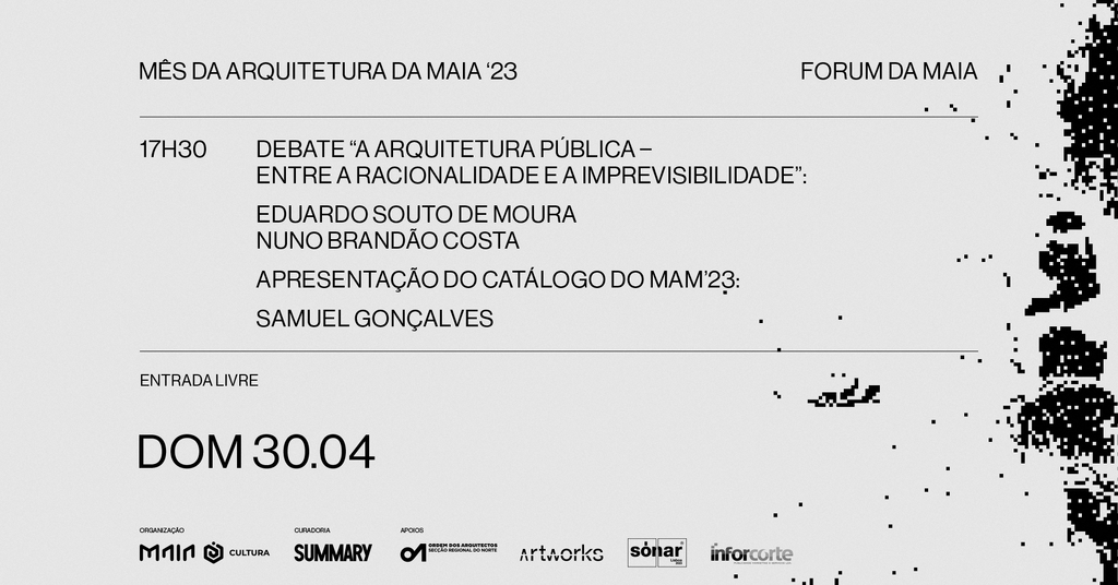 Encerramento da exposição e lançamento do catálogo  “Mês da Arquitetura da Maia – Em Processo”