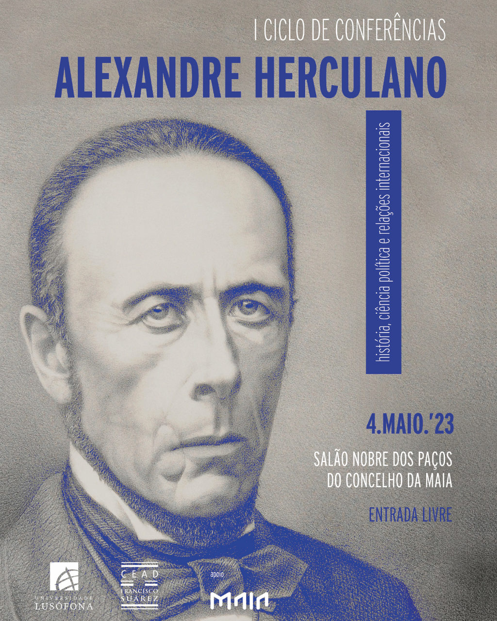 I Ciclo de Conferências “Alexandre Herculano – Encontros da Maia”
