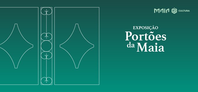 Exposição "Portões da Maia"