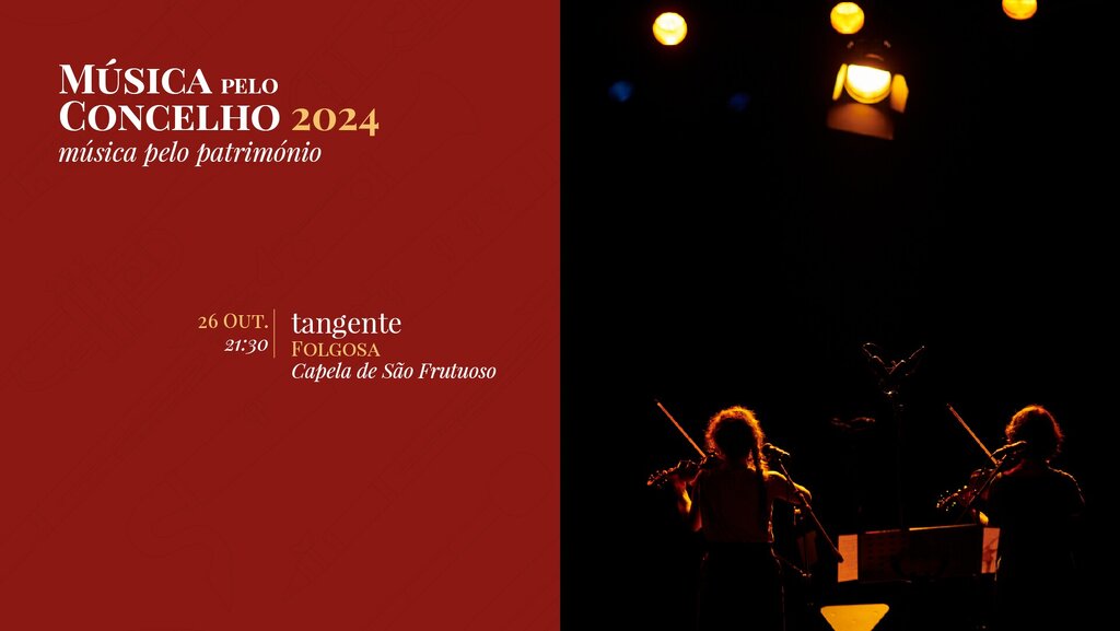  tangente - Música Pelo Concelho, Música Pelo Património 2024