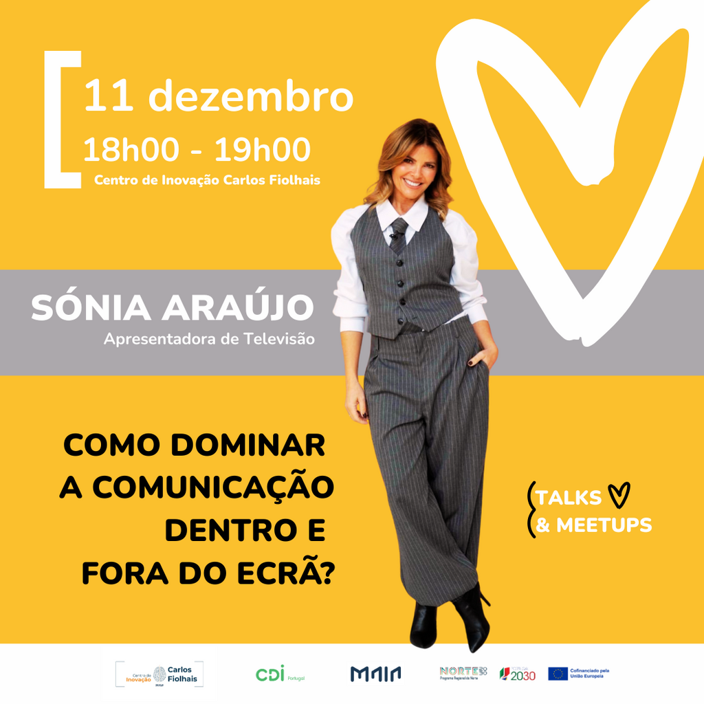 Talks & Meetups – Como dominar a comunicação dentro e fora do ecrã