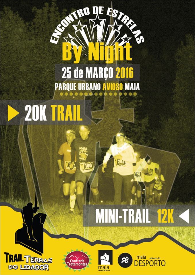 Trail Terras do Lidador- Encontro de Estrelas 2016