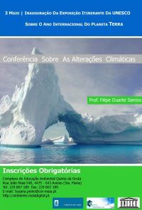 Exposição itinerante UNESCO "Ano Internacional do Planeta Terra" - Quinta da Gruta de 3 a 17 Maio