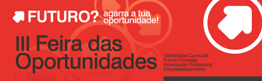 Está aí a 3ª edição da Feira das Oportunidades