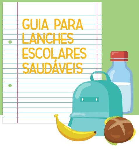Guia para lanches escolares saudáveis