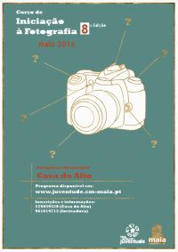 CURSO DE INICIAÇÃO À FOTOGRAFIA – 8ª EDIÇÃO