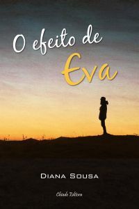 “O EFEITO DE EVA” – LANÇAMENTO DO LIVRO DE DIANA SOUSA