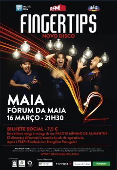 FINGERTIPS NO FÓRUM DA MAIA A 16 DE MARÇO